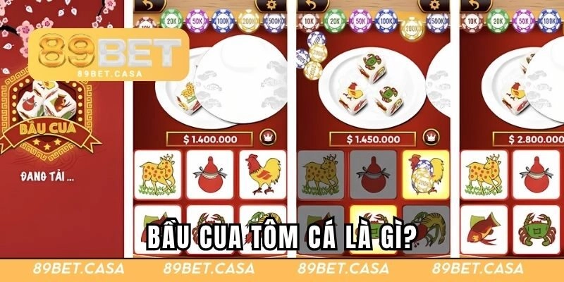 Bầu cua tôm cá là gì?