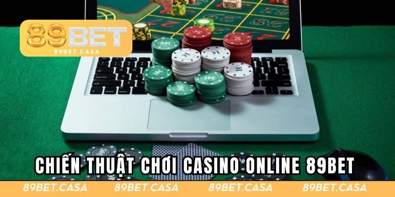 Chiến thuật chơi Casino online 89BET nhanh thắng