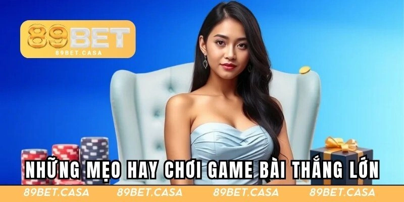 Chia sẻ những mẹo chơi để thắng đậm