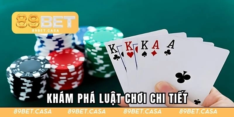 Khám phá luật chơi chi tiết