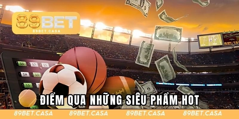 Điểm qua những siêu phẩm hot