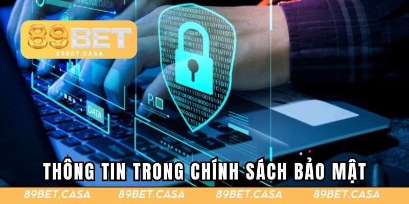 Thông tin trong chính sách bảo mật của nhà cái